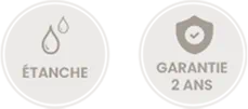 Étanche, garanti 2 ans