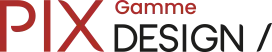 Gamme Pix design